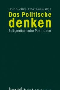 Cover: Das Politische denken. Zeitgenössische Positionen