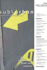Cover: Sub\urban, Zeitschrift für kritische Stadtforschung — Themenschwerpunkt: Stadt von Rechts?