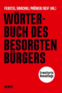 Cover: Wörterbuch des besorgten Bürgers